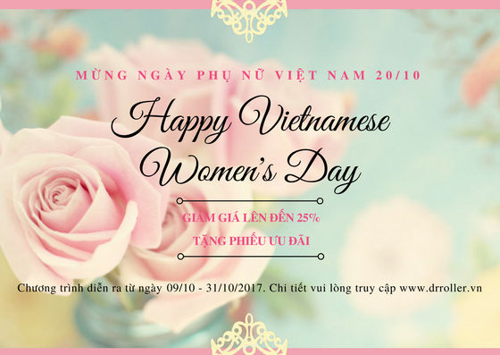 Mừng Phụ Nữ Việt Nam 20-10 Dr. Roller ưu đãi lên đến 25%